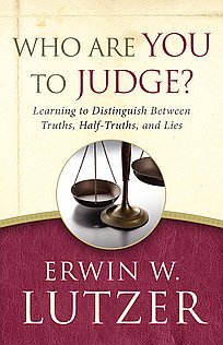 Who Are You To Judge?