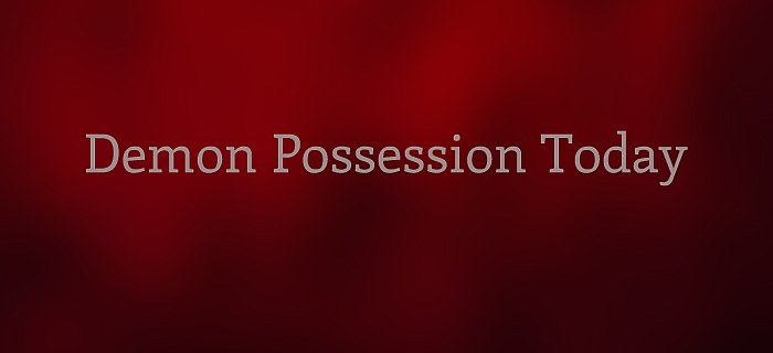 Demon Possession Today poster