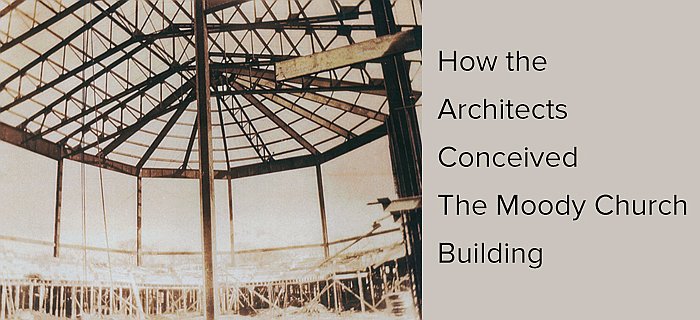 How The Architects Conceived The Moody Memorial Church Building poster