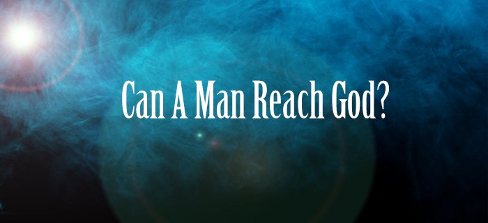 Can A Man Reach God? poster